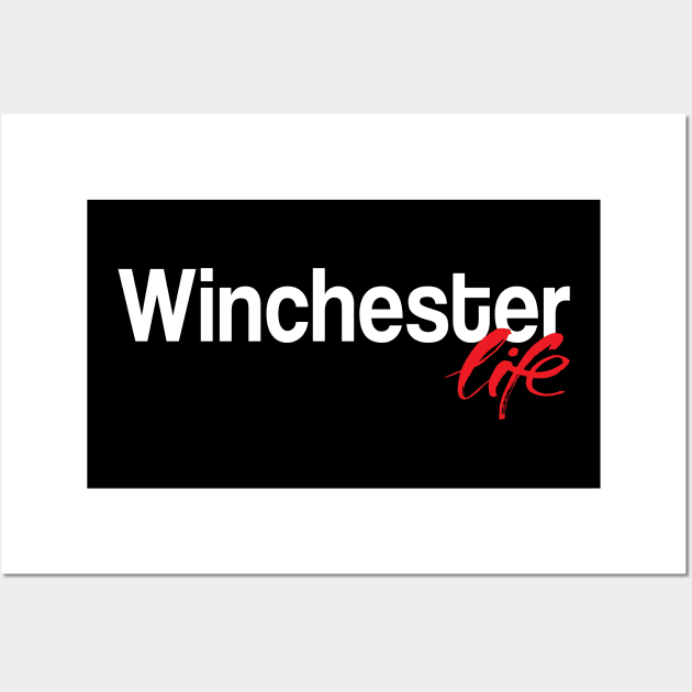 Winchester Life Wall Art by ProjectX23